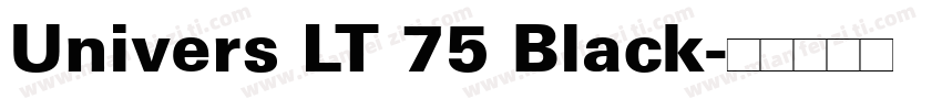 Univers LT 75 Black字体转换